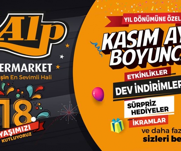 Alp Süpermarket 18 Yaşında!